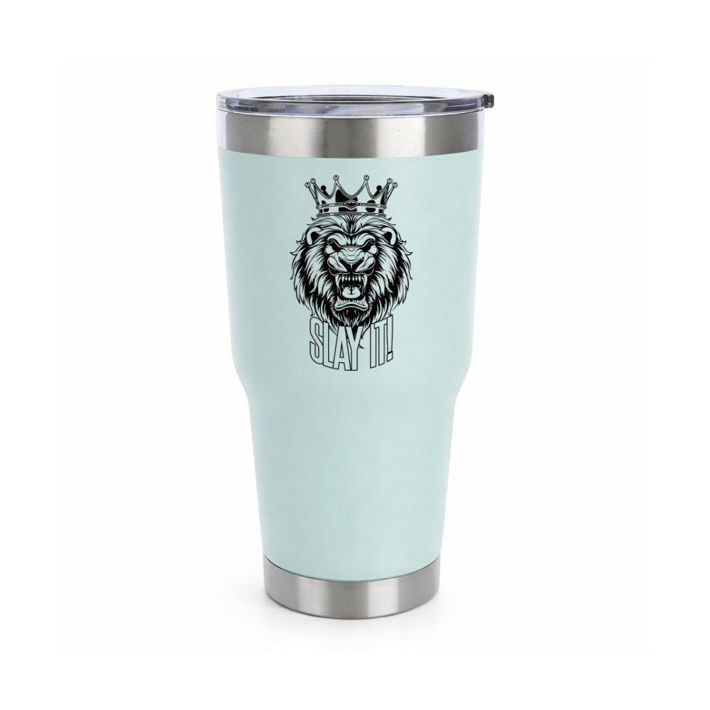 Slay It 30oz Insulated Vacuum Sealed Tumbler